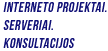 Interneto projektai. Serveriai. Konsultacijos
